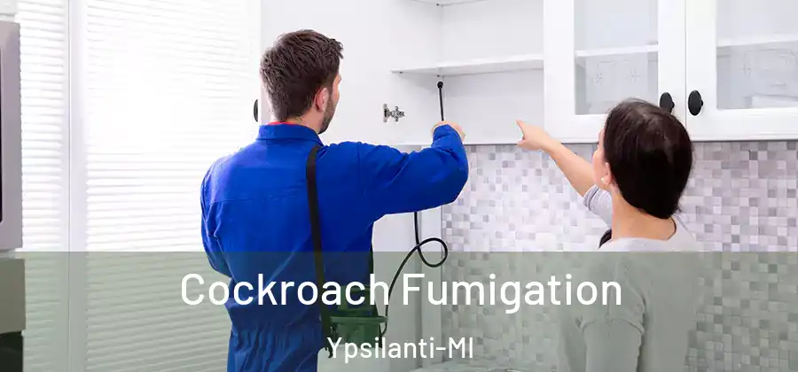 Cockroach Fumigation Ypsilanti-MI