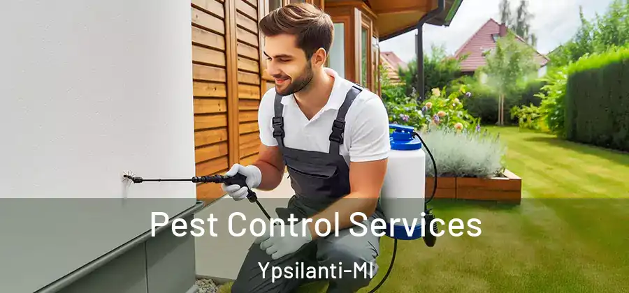 Pest Control Services Ypsilanti-MI